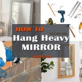 How To Hang A Heavy Mirror Without Wire